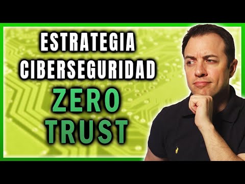 📌¿Qué es ZERO TRUST en Ciberseguridad? ¿Pasos para implementar Zero Trust? | Alberto López